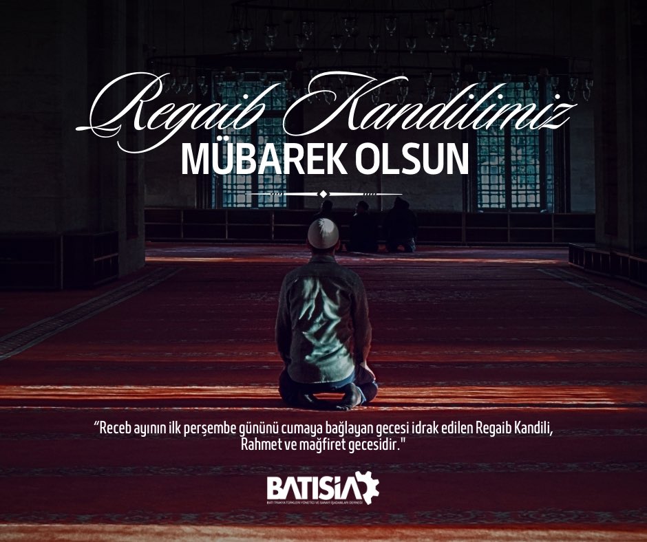 Receb ayının ilk perşembe gününü cumaya bağlayan gecesi idrak edilen Regaib Kandiliniz Mübarek Olsun.