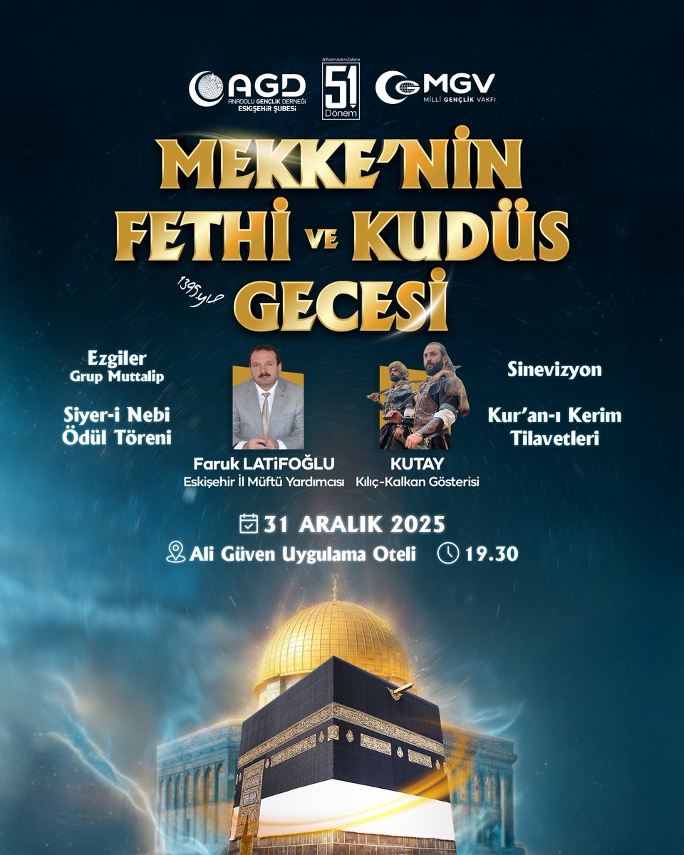 🕋 🇵🇸 Mekke'nin Fethi ve Kudüs Gecesi

📌Faruk LATİFOĞLU

📌KUTAY

📌Kur'an-ı Kerim Tilavetleri

📌Siyer-i Nebi Ödül Töreni

📌Sinevizyonlar

📌Grup Muttalip

📆31 Aralık 2025 Çarşamba 19.30

📍Ali Güven Uygulama Oteli

#AGDMekkeninFethi
#FethiMüjdele
#AdımAdımZafere