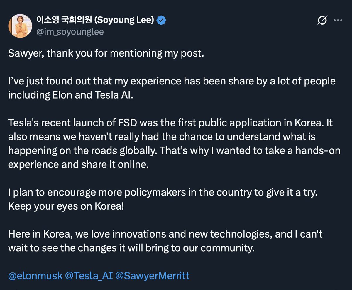 Soyoung Lee, South Korean lawmaker, on <a href="/Tesla/">Tesla</a>’s FSD: "I plan to encourage more policymakers in the country to give it a try. Here in Korea, we love innovations and new technologies, and I can't wait to see the changes it will bring to our community."