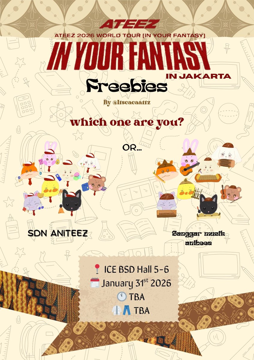 Itscacaattz's tweet photo. 🚨FREEBIES ALERT🚨

Which one are you?

SDN Aniteez 🏫📚
or 
Sanggar musik aniteez 🎻🪘🎶

ATEEZ In Your Fantasy Jakarta 2026
Freebies by @Itscacaattz

📍 ICE BSD Hall 5-6
📅 31-01-2026
🕙 TBA
👕 TBA

Like and RT's are appreciated ❤️

#ATEEZinJakarta #InYourFantasyJakarta #ATEEZ https://t.co/4K11oPcw7l