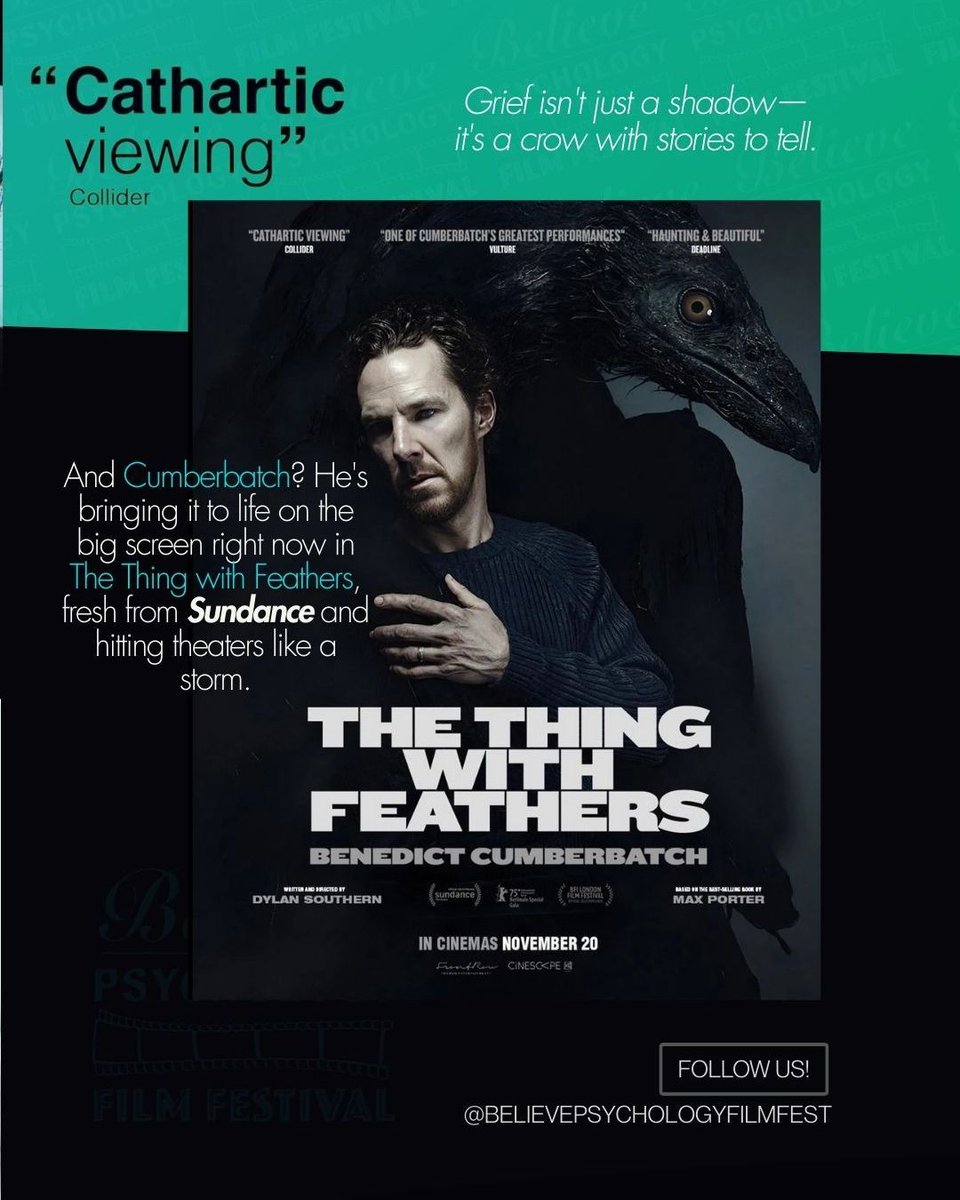 Loss hits. Hard. 

Grief Is the Thing with Feathers now flies on screen as The Thing with Feathers—Benedict Cumberbatch navigating grief with his boys… and a Crow.

What’s your feathered feeling? 

#FilmTherapy #CinematicHealing #BPFF2026 #BelievePsychologyFilmFest #IndieFilm