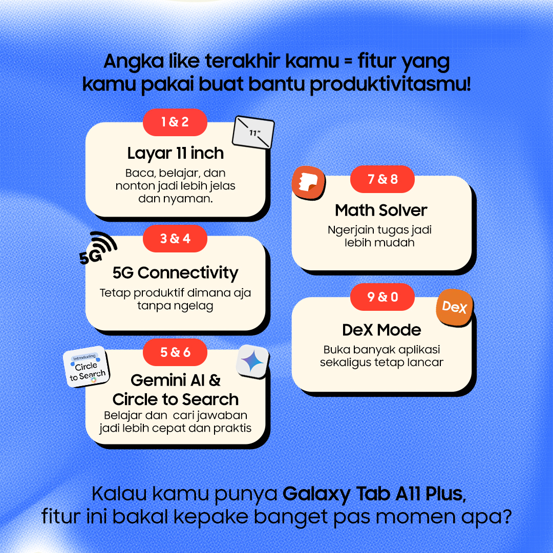 samsungID's tweet image. Reply sebanyak-banyaknya👀🎁

Cek angka like terakhir kamu, cocokin sama fitur #GalaxyTabA11 Plus yang ada, terus ceritain momen produktif yang paling cocok kalo pakai fitur itu!✨

Yuk ikutan, jangan lupa pakai hashtag #PalingManTAB #GalaxyTabA11 Plus #A11ProductiveMoment