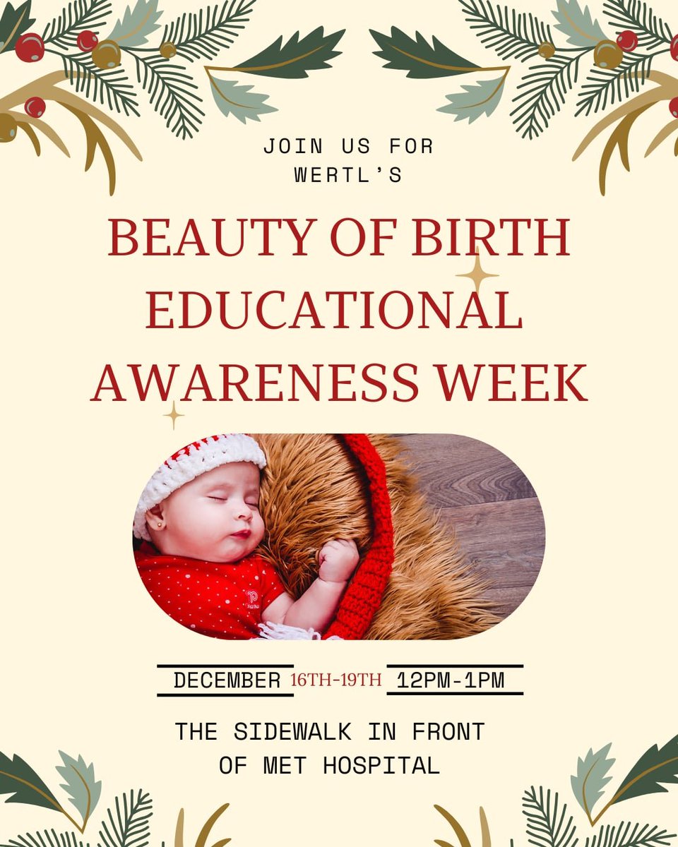 WERTL2541's tweet photo. Join us for our Beauty of Life Educational Awareness Week. We will be meeting on the sidewalk in front of Met Hospital from December 16th through the 20th. https://t.co/cYDR5qlmj8