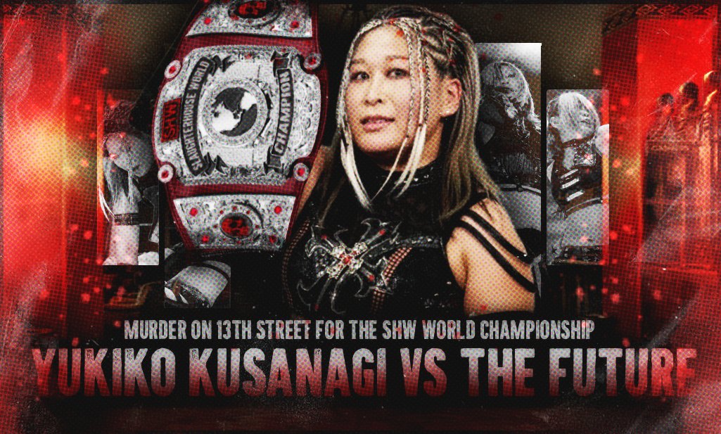 ShWfed's tweet image. 𝐌𝐀𝐈𝐍 𝐄𝐕𝐄𝐍𝐓
@OsakaDeviI VS THE FUTURE
𝐌𝐔𝐑𝐃𝐄𝐑 𝐎𝐍 𝟏𝟑𝐓𝐇 𝐒𝐓𝐑𝐄𝐄𝐓 𝐅𝐎𝐑 𝐓𝐇𝐄 𝐒𝐇𝐖 𝐖𝐎𝐑𝐋𝐃 𝐂𝐇𝐀𝐌𝐏𝐈𝐎𝐍𝐒𝐇𝐈𝐏