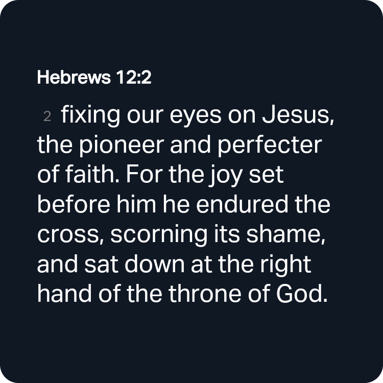 Bible Verse of the Day with you!

Hebrews 12:2 NIV
[2] fixing our eyes on Jesus, the pioneer and perfecter of faith. For the joy set before him he endured the cross, scorning its shame, and sat down at the right hand of the throne of God. 

bible.com/bible/111/heb.…