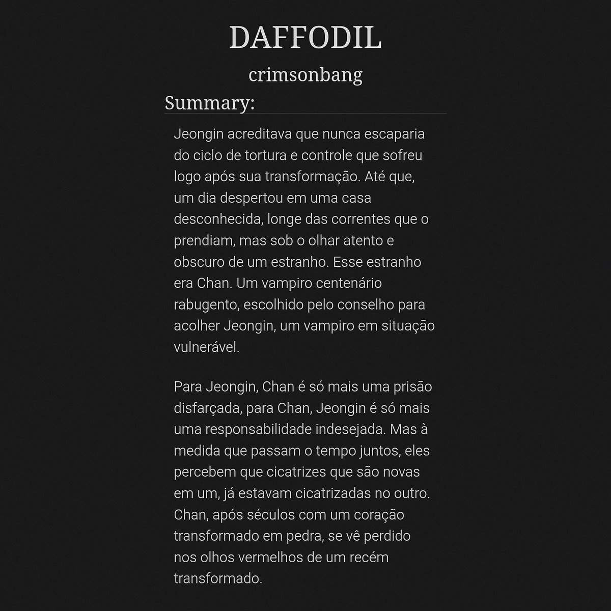 DAFFODIL ❦ 

• jeongchan fanfic
• vampires;angst with happy ending; gore and torture;explicit
• 1/? 
• archiveofourown.org/works/75265441…