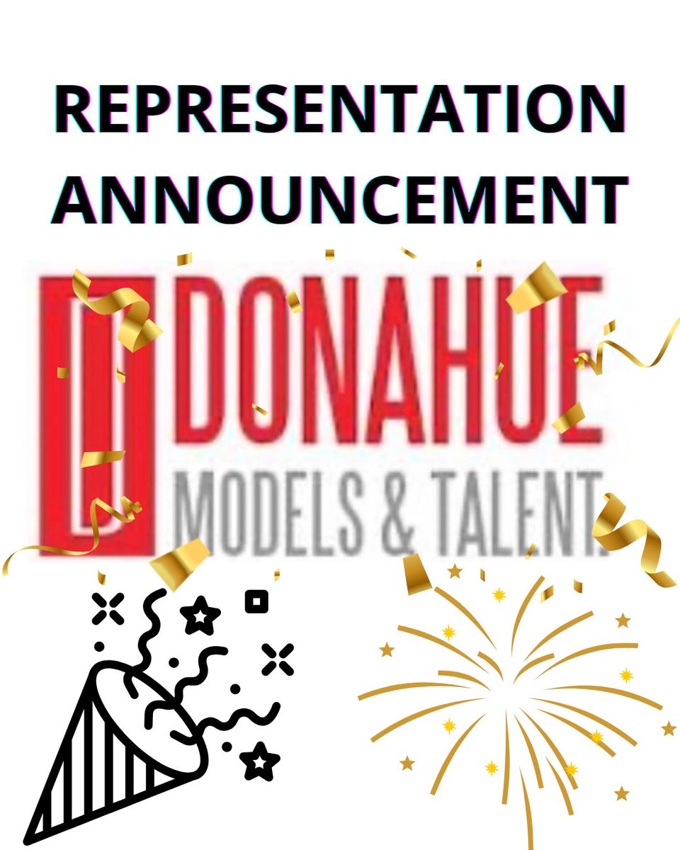REPRESENTATION ANNOUNCEMENT! 

I am happy to announce that I am represented by Donahue Models &amp; Talent!!!! 

Super excited!!!!!