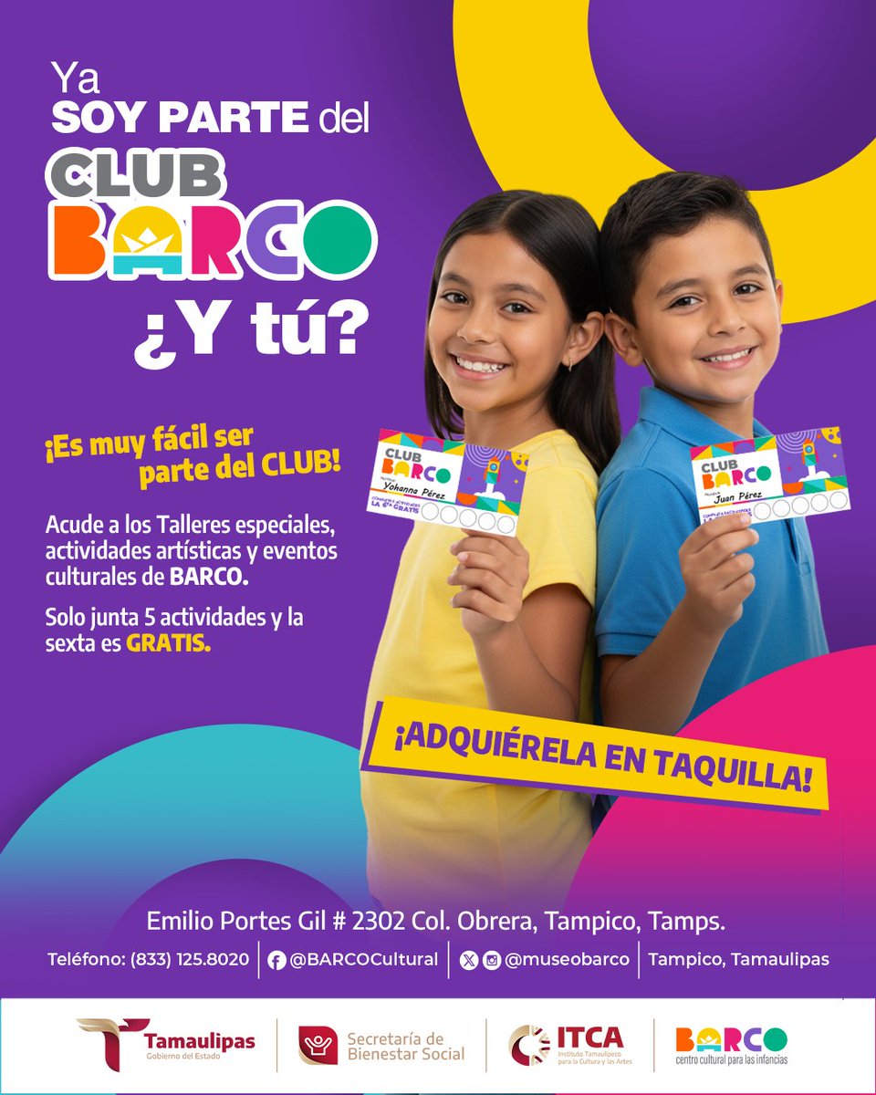 ¡Es muy fácil ser parte del CLUB!
Acude a los Talleres especiales, a las actividades artísticas y a los eventos culturales de BARCO
¡Al juntar 5 actividades ITCA Tamaulipas  y BARCO te regalan la sexta! Ven por la tuya a la taquilla y diviértete mientras aprendes.
#BARCOCultural