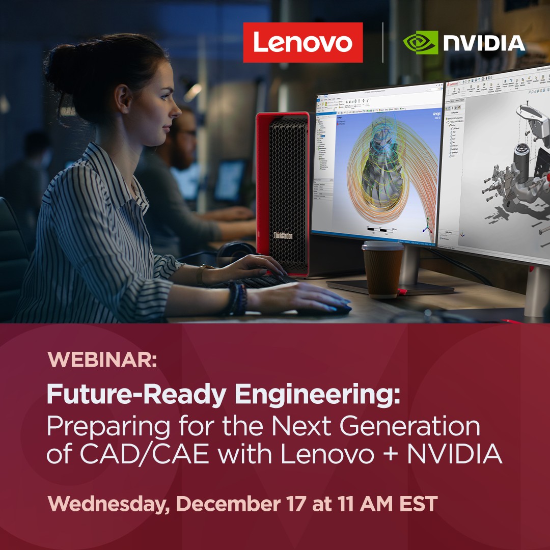 rickgkendall's tweet photo. Experts from Lenovo and NVIDIA are joining forces to explain how modern CAD/CAE and #AI are putting a strain on hardware. We’ll explore how to unlock faster iteration and future-proof your design ecosystem. 

https://t.co/cHtoEPtGan | #WeAreLenovo https://t.co/JhX6AV2DN9
