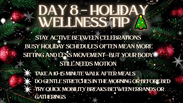PathMedical's tweet photo. Day 8 Holiday Wellness Tip 🎄
Make it enjoyable by incorporating simple movement into your routine — a short walk after meals, gentle stretching, or brief mobility breaks throughout the day.
#PathMedical #HolidayWellness #StayActive #HealthyHolidays #WellnessTips https://t.co/nPikHjht2t