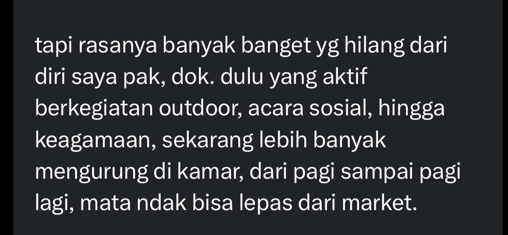 eskepalmilosatu's tweet photo. Ada salah satu followers cerita ke saya. 

Usianya 20 an tahun, setahun di market. Dari sisi angka, hasilnya bagus. Cukup buat hidup berbulan-bulan tanpa minta siapa-siapa.

“Saya dapat uang, tapi kehilangan diri saya.”

Saya udah minta izin untuk di share, semoga bisa jadi pembelajaran bareng.