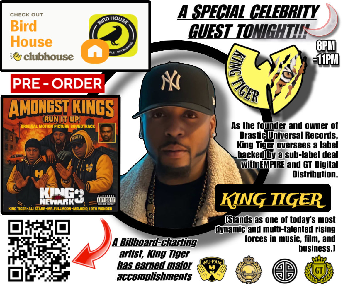 Yo Yoo!!! Catch me tonight 8pm-11pm at the <a href="/clubhouse/">Clubhouse</a> | Bird House, lock in on your PRE-ORDER!!! 

Let’s talk about it!

The Original Motion Picture Soundtrack “Amongst King (Run It Up)”
feat. By: Mr. Fullmoon / @melodiqceo 
Artist By: <a href="/KingTigerBx1/">KING TIGER™</a> / @alistarr1856