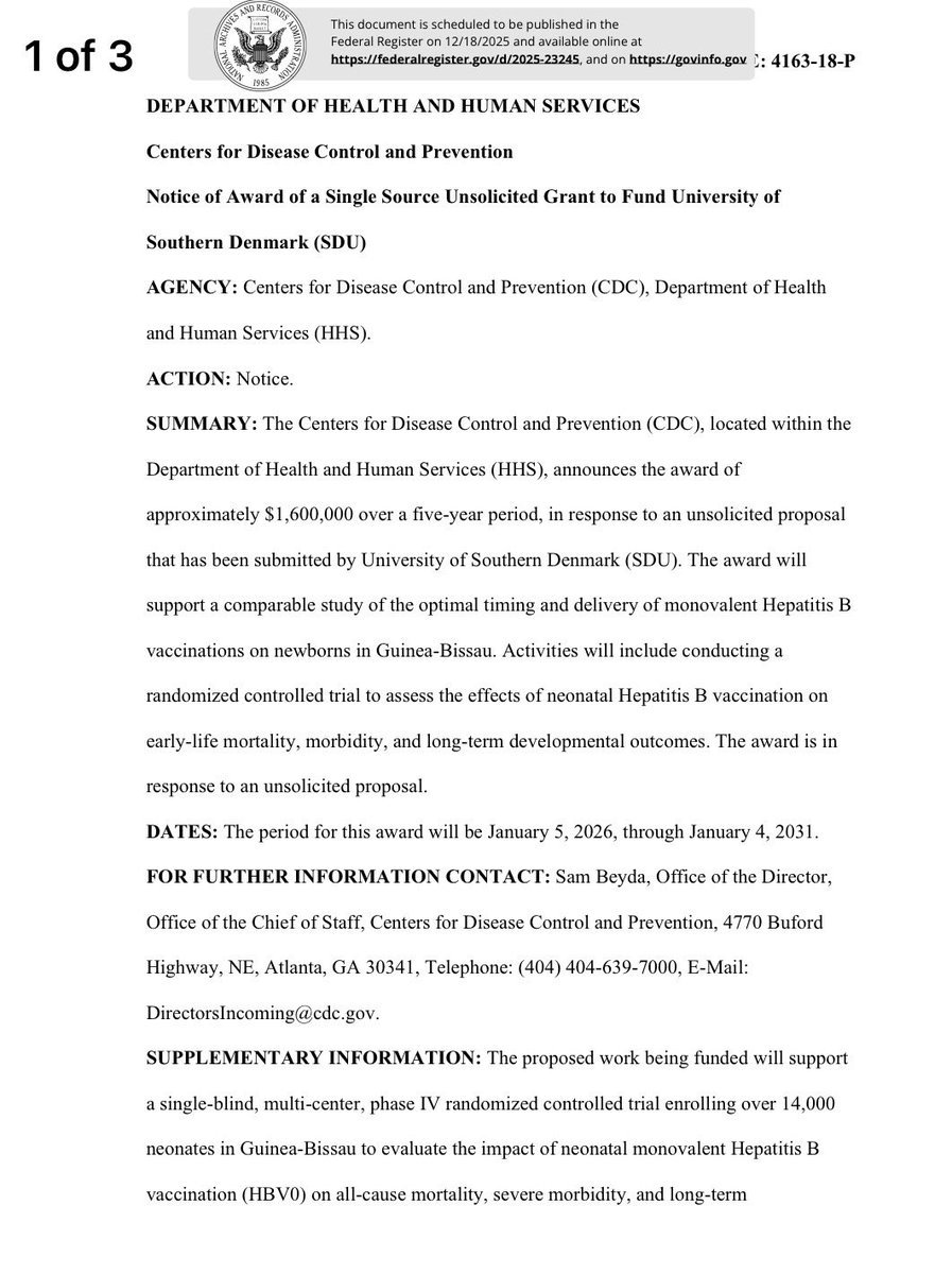 jakescottMD's tweet image. 1/ On Monday, CDC adopted the recommendation to roll back the universal hepatitis B birth dose. The next day, a grant appeared in the Federal Register: $1.6 million to the University of Southern Denmark to run an RCT in Guinea-Bissau on “optimal timing” of the birth dose.