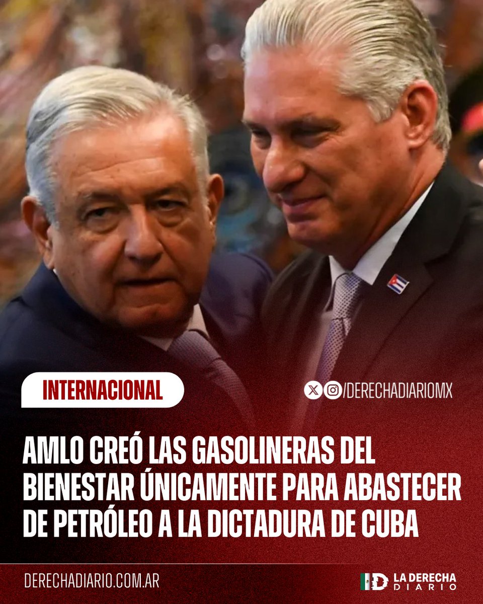 🚨🇲🇽🇨🇺 | FINANCIANDO LA TIRANÍA: El ignorante AMLO creó la filial de Pemex "Gasolineras del Bienestar" únicamente para abastecer con el petróleo de los mexicanos a la dictadura comunista de Cuba.

La dependencia se niega a transparentar operaciones. argumentando que son una