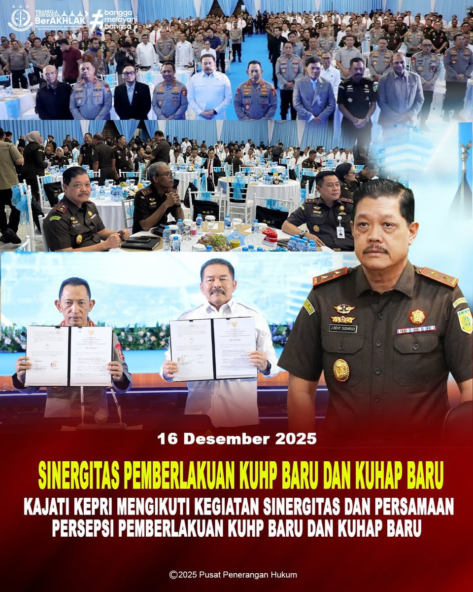 Jakarta, Kepala Kejaksaan Tinggi Kepulauan Riau J. Devy Sudarso mengikuti kegiatan Sinergitas dan Persamaan Persepsi Pemberlakuan KUHP Baru dan KUHAP Baru yang dilaksanakan di Aula Bareskrim Polri, Selasa (16/12/2025).
