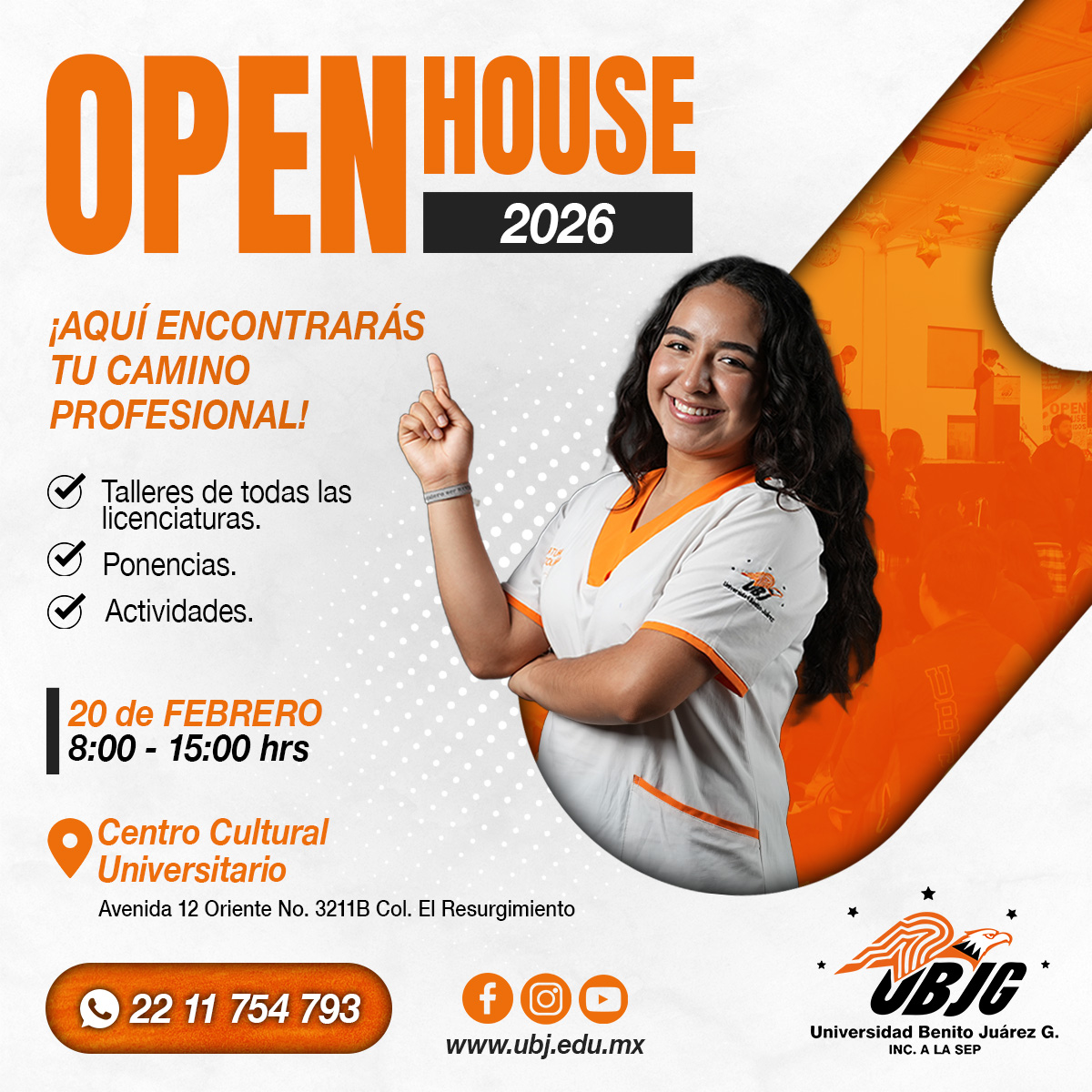 Conoce nuestras 12 licenciaturas, vive la experiencia UBJ y descubre la carrera ideal para ti con ponencias y talleres.

📅 Open House UBJ
🗓 20 de febrero | ⏰ 8:00–15:00 hrs
📍 CCU-UBJ, Puebla

¡Da el primer paso hacia tu futuro! 🚀