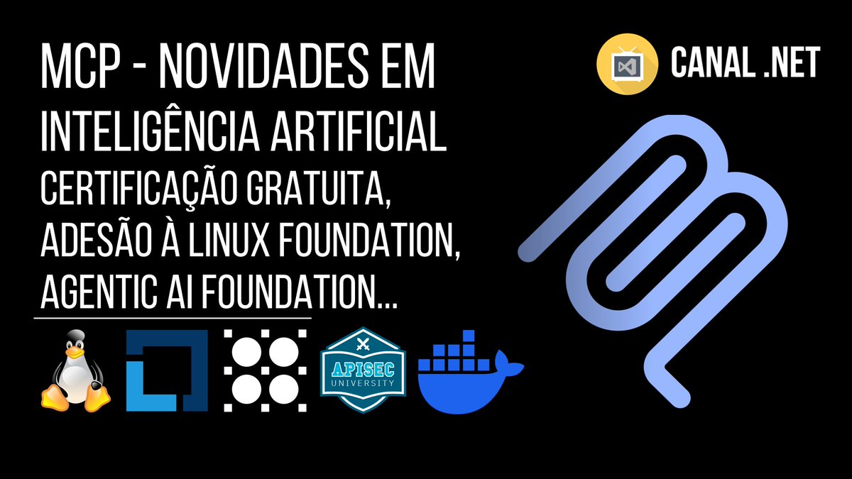 Novo vídeo no Canal .NET -> Novidades em MCP + IA: Certificação Gratuita, Linux Foundation, Agentic AI Foundation... -- Link: youtube.com/watch?v=uvCbxL…

C/ <a href="/diegoonazure/">DM</a> 

#mcp #linux #ai #generativeai #artificialintelligence #linuxfoundation #agenticai #docker #microsoft #azure