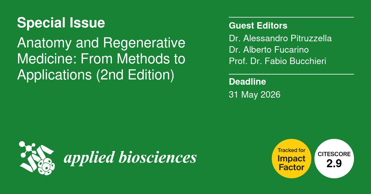 📢 Anatomy and Regenerative Medicine: From Methods to Applications (2nd Edition) - Open for Submissions
🔗 brnw.ch/21wYrZc
📌 Guest Editors: Dr. Alessandro Pitruzzella, Dr. Alberto Fucarino and Prof. Dr. Fabio Bucchieri
📅 Submission Deadline: 31 May 2026

#OpenAccess
