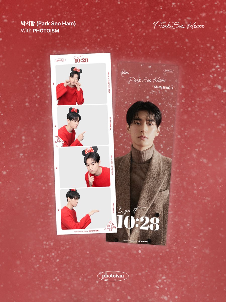 PHOTOISM X Park Seo Ham
ARTIST FRAME OPEN !

스윗 서함과 함께 🎇 스윗 연말 🎇

오늘도 박서함 영상 보다가
떠함이즘이 떴지요 ? 🔍
나 알고리즘 배워서 알아요 ! (ᐡ-• ܫᐡ) 

포토이즘에서 박서함과 함께
소중한 추억을 남겨보세요 📸

📅 25.12.19 – 26.01.02

ONLY IN PHOTOISM