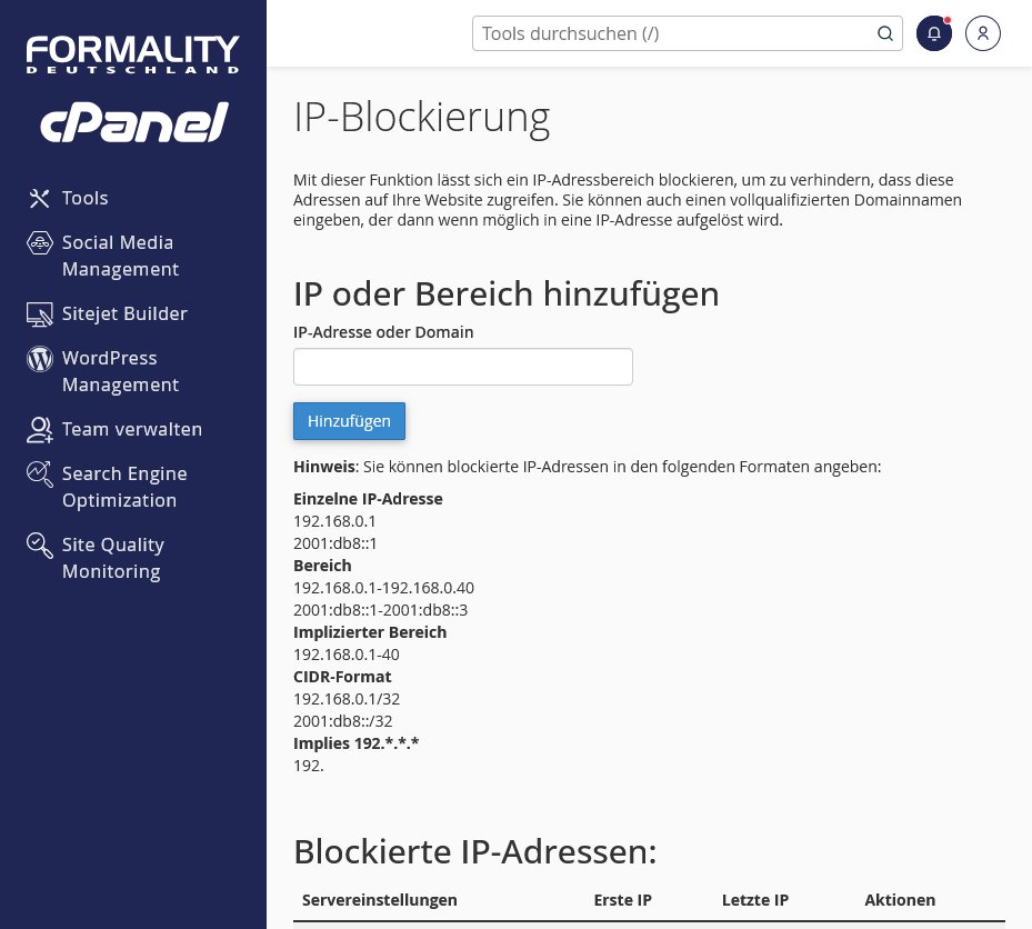 cPanel – IP-Blockierung: 
In diesem Artikel zeigen wir Ihnen, wie Sie einzelne IP-Adressen oder ganze Adressbereiche effizient blockieren.
formality.de/de/blog/cpanel…