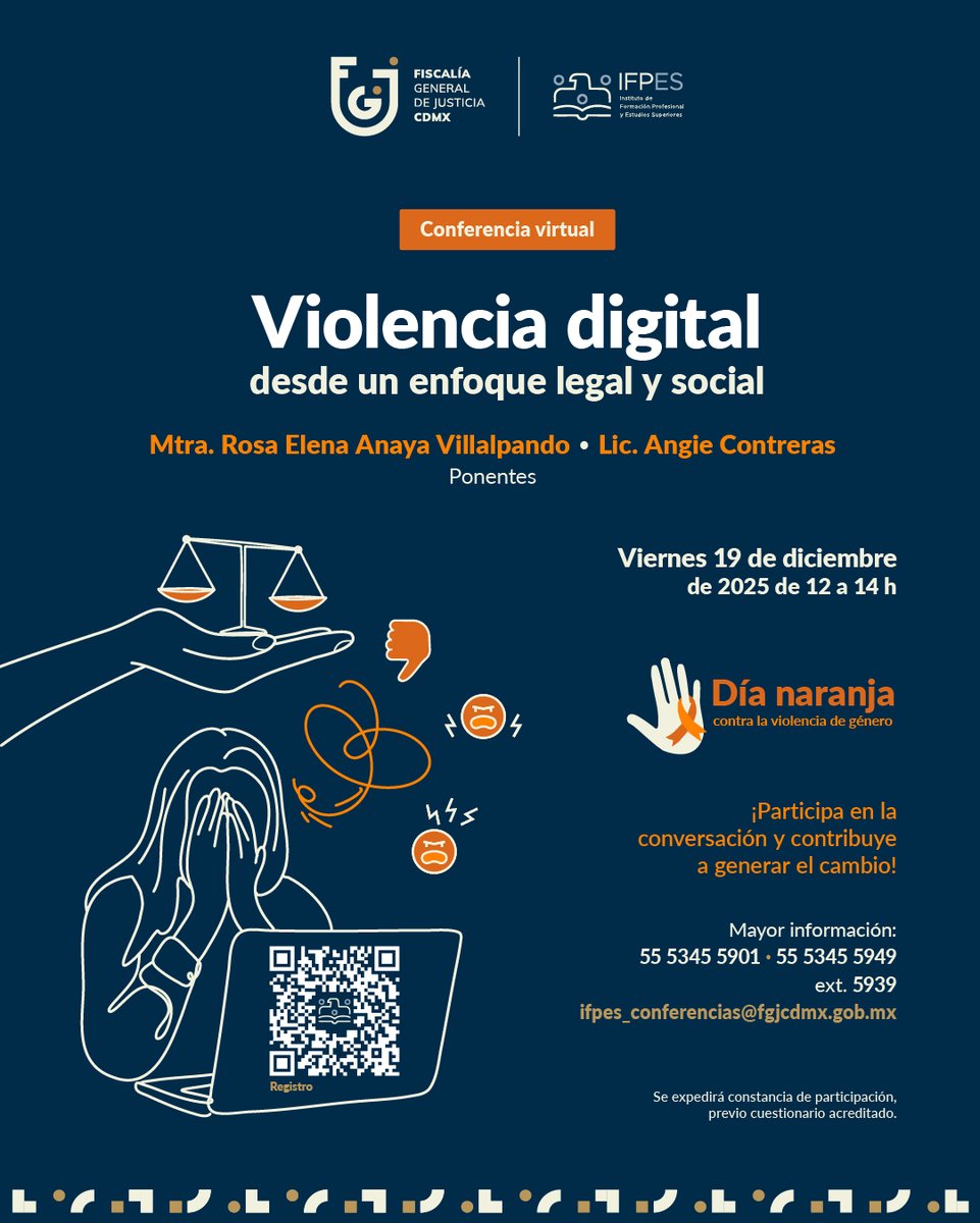El #IFPES, casa de estudios de la <a href="/FiscaliaCDMX/">Fiscalía CDMX</a> , te invita a la conferencia virtual:

“Violencia digital desde un enfoque legal y social”.

Ponentes: Mtra. Rosa Elena Anaya y Lic. Angie Contreras.

🗓 19 de diciembre | 🕐 12:00 h.

Regístrate y participa:
forms.gle/wmbMEfjZvJ2wU8…