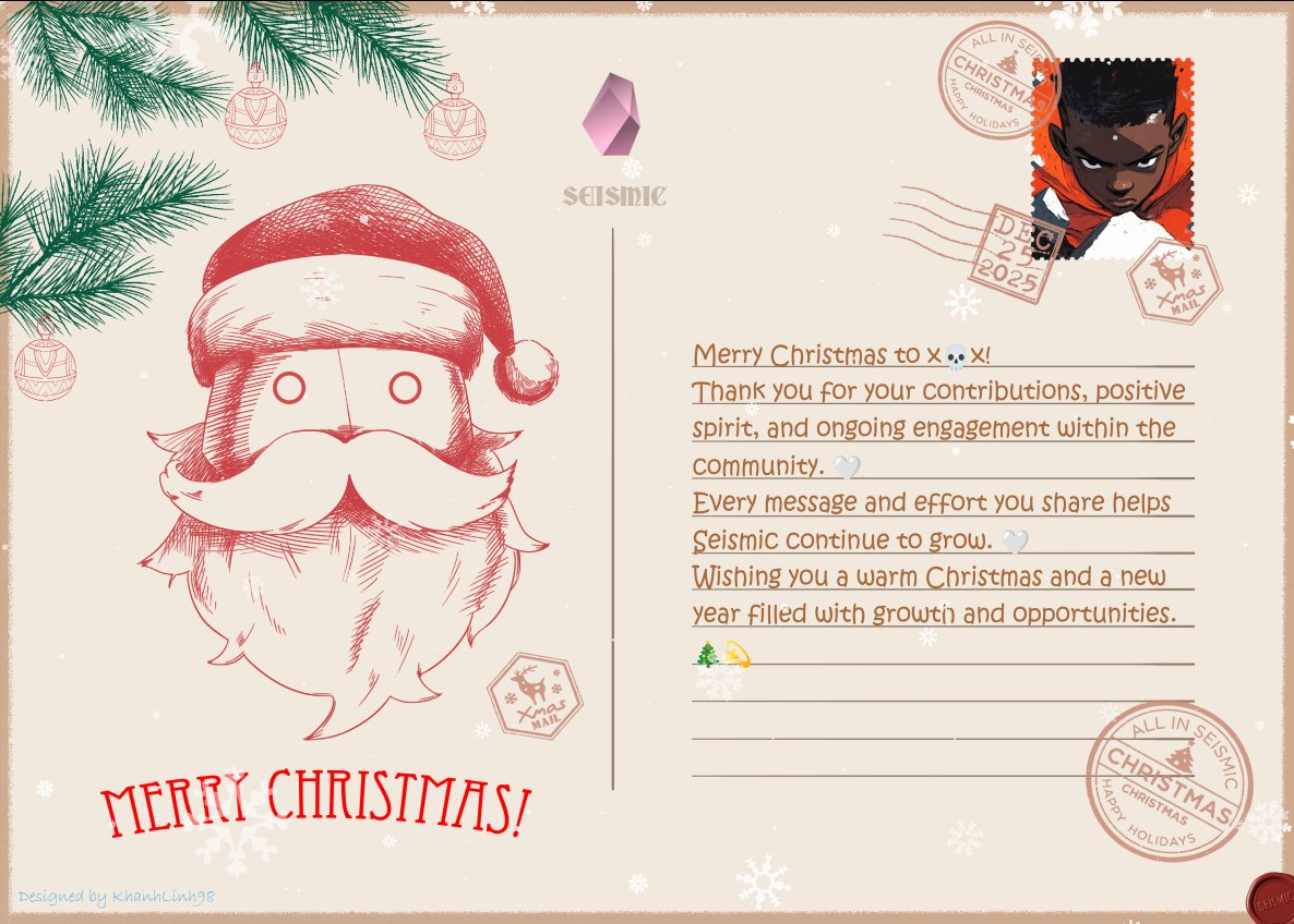 One of the best parts of Web3 is the genuine connections you build and the <a href="/SeismicSys/">Seismic</a>  community proves that every day 🌊🤝

Huge thanks to <a href="/xiaoqingling98/">KhanhLinh</a> for the heartfelt Christmas letter. Being recognized by people in this community truly means a lot 🎄✨

Let’s keep this
