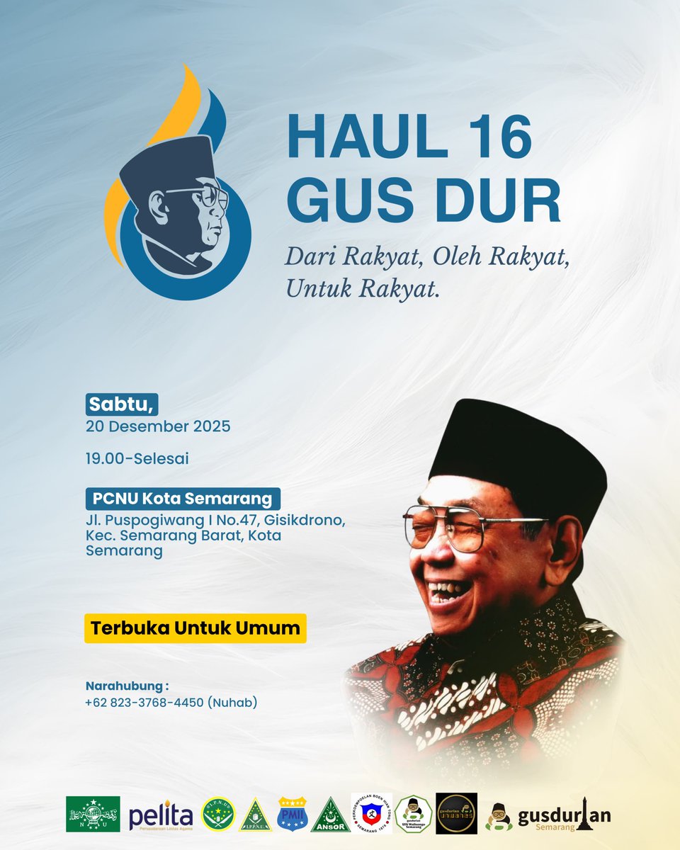 Mari hadir, mendoakan, dan merawat ingatan tentang Gus Dur sebagai warisan moral bagi kehidupan berbangsa dalam acara "Haul ke-16 Gus Dur" yang akan diselenggarakan pada:

📅 Sabtu, 20 Desember 2025
⏰ 19.00 WIB – selesai
📍 PCNU Kota Semarang
(maps.app.goo.gl/iZqia4jKniM2Nm…)