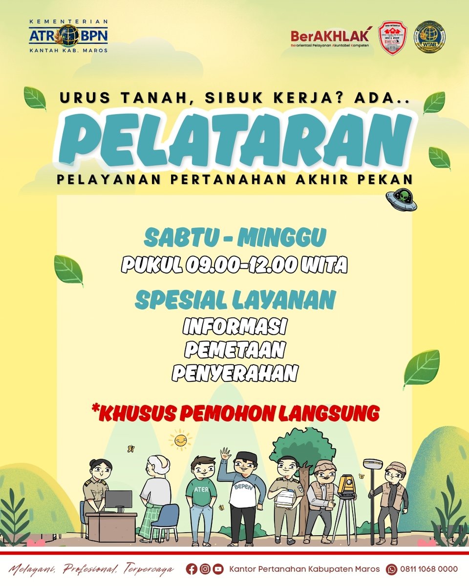 kantah_maros's tweet photo. Pelataran atau Pelayanan Pertanahan Akhir Pekan kami buka setiap Sabtu-Minggu 
#pelataran #weekendservice #Reels
#kantahkabmaros #kementerianatrbpn
#MelayaniProfesionalTerpercaya
#SetiapKitaAdalahHumas
#SetiapKitaAdalahAmbassador
#ZonaIntegritas https://t.co/7U62vN6j7m