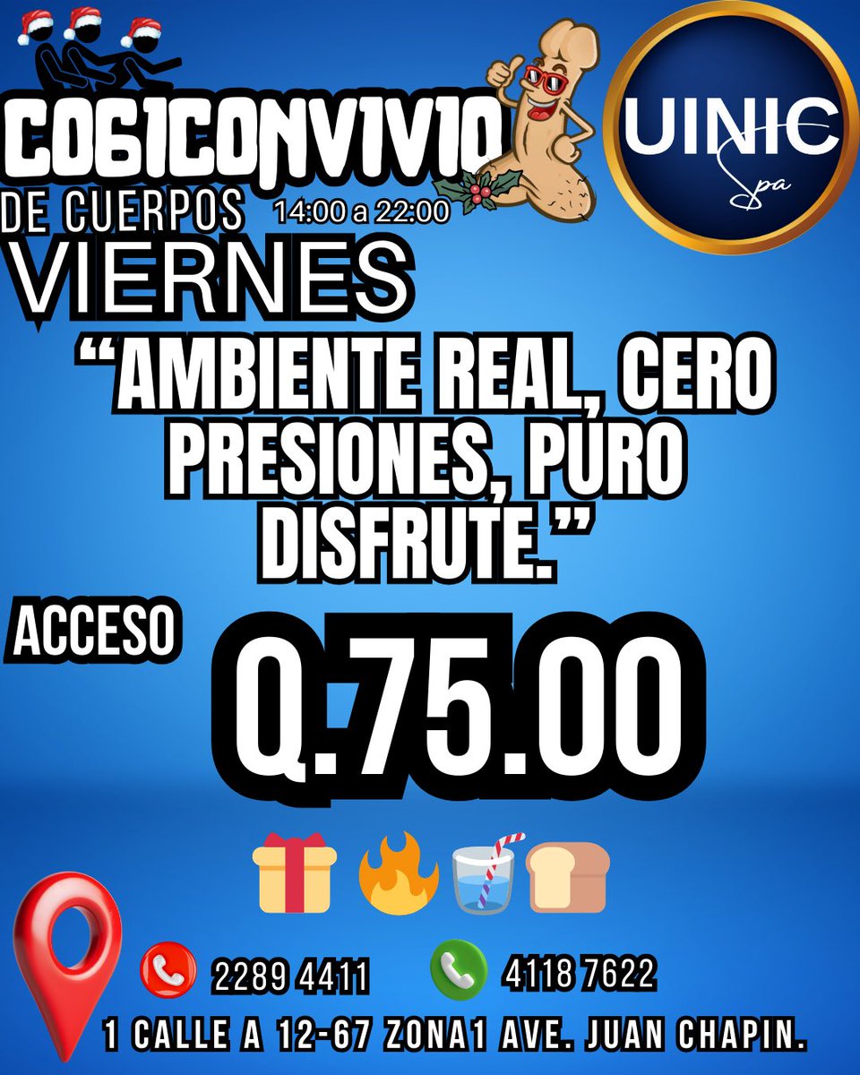 COGICONVIVIO 

Viernes 19 de Diciembre 
14:00 a 22:00

Acceso Q.75.00

Acceso Consumible Q.100.00

🎁 
🔥 
🥤 🍞 
👬

Usa Waze para llegar a Uinic Spa, 12-67 1 Calle A, Ciudad de Guatemala: waze.com/ul/h9fxekd6hu
