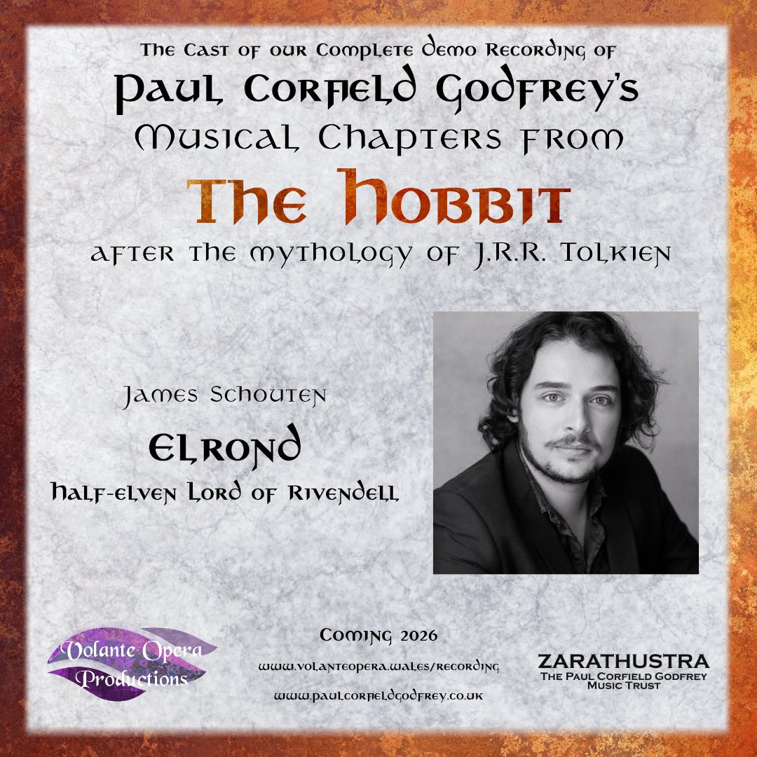 OperaVolante's tweet image. We're proud to announce our cast for our #DemoRecording of Paul Corfield Godfrey's “Musical Chapters from #TheHobbit after the mythology of #Tolkien”.

James Schouten will be returning to the role of Elrond.

Coming 2026

volanteopera.wales

#hobbit #middleearth #elrond