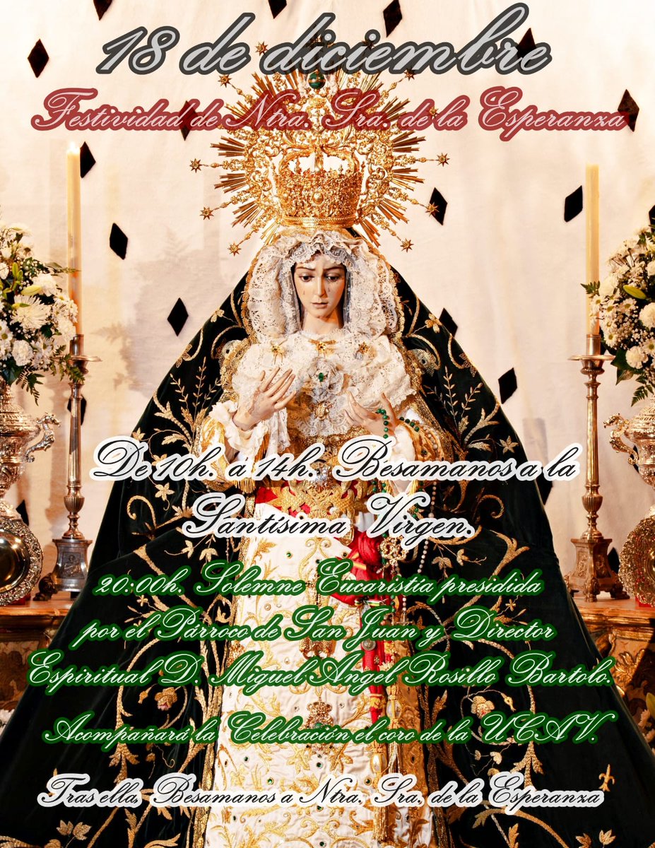 ¡Feliz día de la Expectación del parto de la Virgen! ¡Feliz día de Ntra. Sra. de la Esperanza! 

Hoy de 10:00h a 14:00h. en San Juan, La Sagrada Imagen estará en besamanos ininterrumpido.