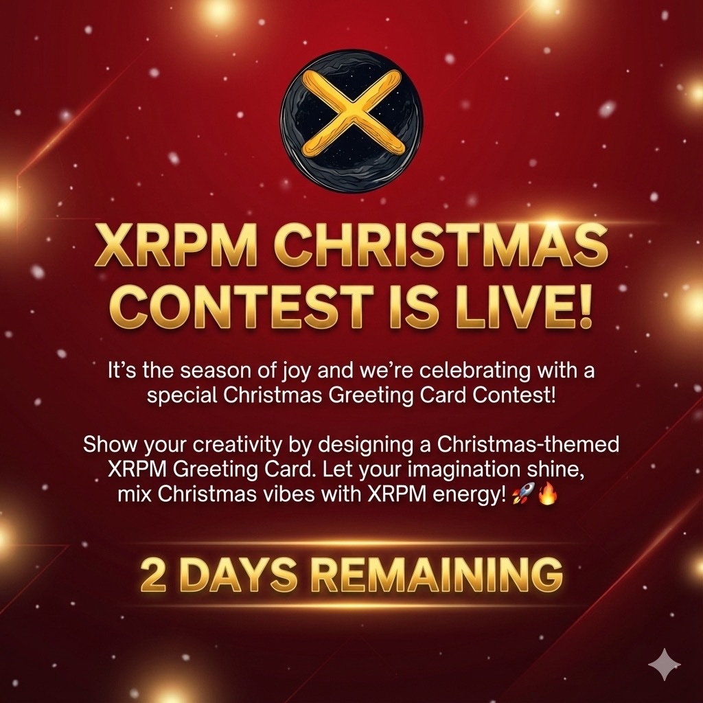 CaptXRPM's tweet photo. GM XRPM Fam βοΈ
Only 2 days remaining to join the XRPM Christmas Contest ππ
This is your chance to showcase creativity, bring festive vibes, and celebrate XRPM the right way π
Donβt miss out submit your entry before time runs out.
#XRPMChristmas #XRPMCommunity #XRPM https://t.co/kZVBt9iZql