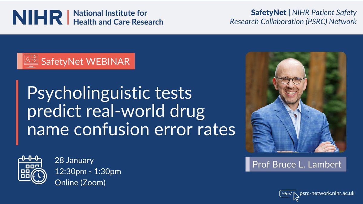 NIHRPSRCs's tweet image. Join us for our upcoming SafetyNet webinar on 28 January – Psycholinguistic tests predict real-world drug name confusion error rates.

🔗Book your place: buff.ly/4J69JDN 

#patientsafety #nihr #medicationsafety #healthcare #nhs