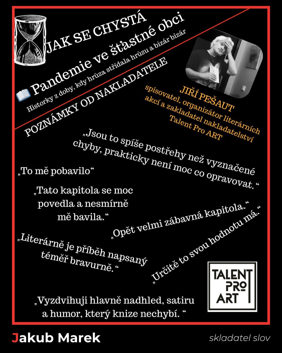 jakubmarekcom's tweet photo. Moje nová knížka má za sebou poslední kolo editací!

Za podnětné poznámky, které k finálním úpravám vedly, děkuju spisovateli Jiřímu Pešautovi z nakladatelství Talent PRO Art – právě tam kniha (snad začátkem nadcházejícího roku) vyjde. https://t.co/o9omTGFoOo