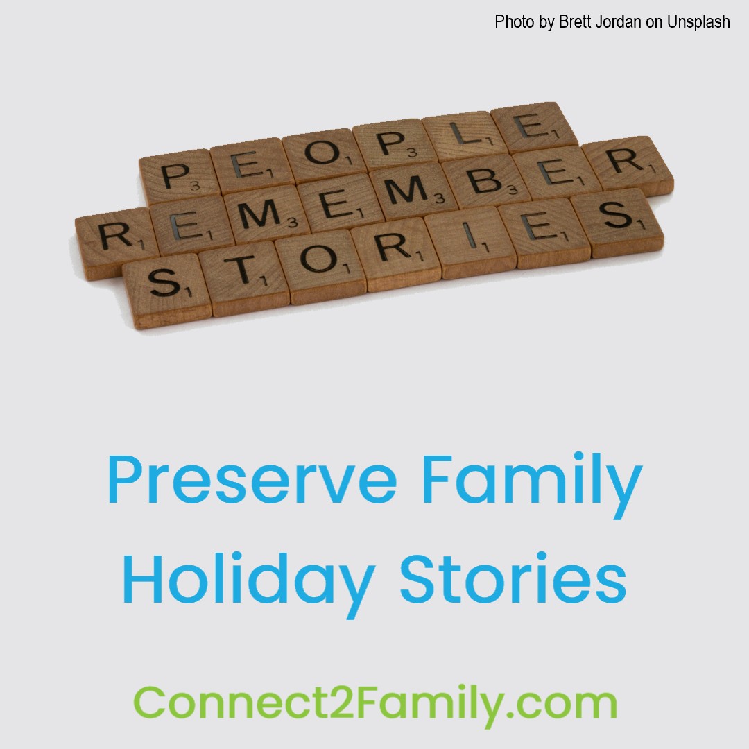 _Connect2Family's tweet image. Family History is formed through hundreds of stories.  Families interact during the holidays and develop new stories.  Preserve your favorite family memory from the holidays.   c2f.tiny.us/2p933wf6  #FamilyStories #FamilyHistory #AdventCalendar