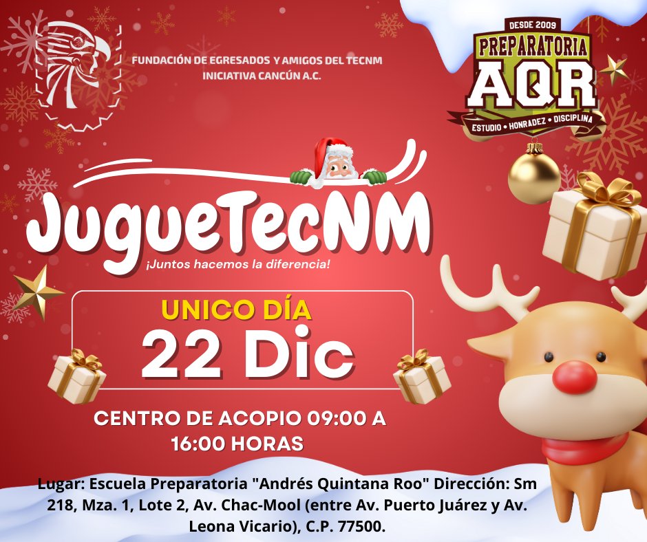 egreteccancun's tweet photo. 📍 ¡Vuelve el #JuguetecNM 2025 de la @FundacionTecNM!

Tras el éxito en la comunidad de San Juan de Dios, este 22 de dic. nos reunimos de nuevo para recolectar juguetes (no bélicos/no pilas), dulces y despensas. 🎁

🏠 Sede: Prepa Andrés Quintana Roo. 🕘 9am - 4pm. https://t.co/FrtFnFzjLH