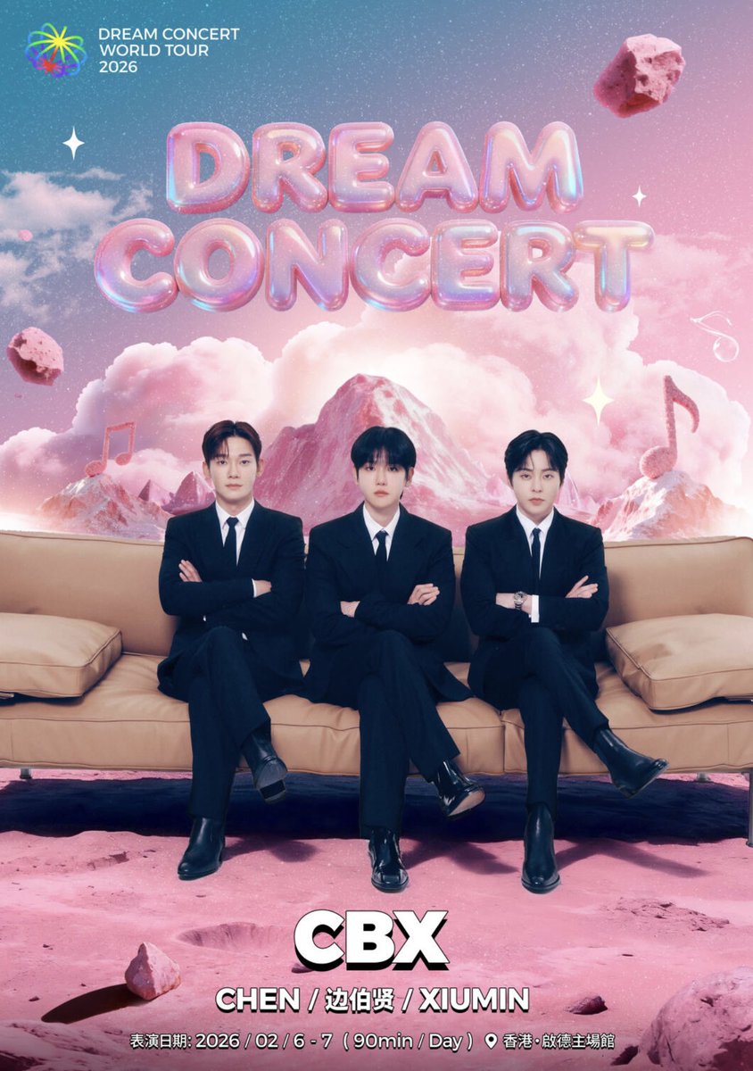 CBX จะขึ้นแสดงในงาน Dream Concert ที่ฮ่องกง วันที่ 6-7 กุมภาพันธ์ 2026 

3 จิ๋วมีงานแล้วพวกมึง 😭😭😭😭😭😭😭😭😭😭😭😭😭😭😭😭😭😭😭😭