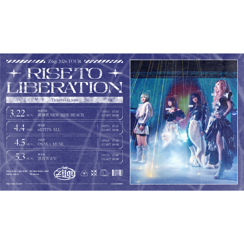 ◤Zilqy Tour 2026 「Rise to Liberation」◢ バンドにとって初の
