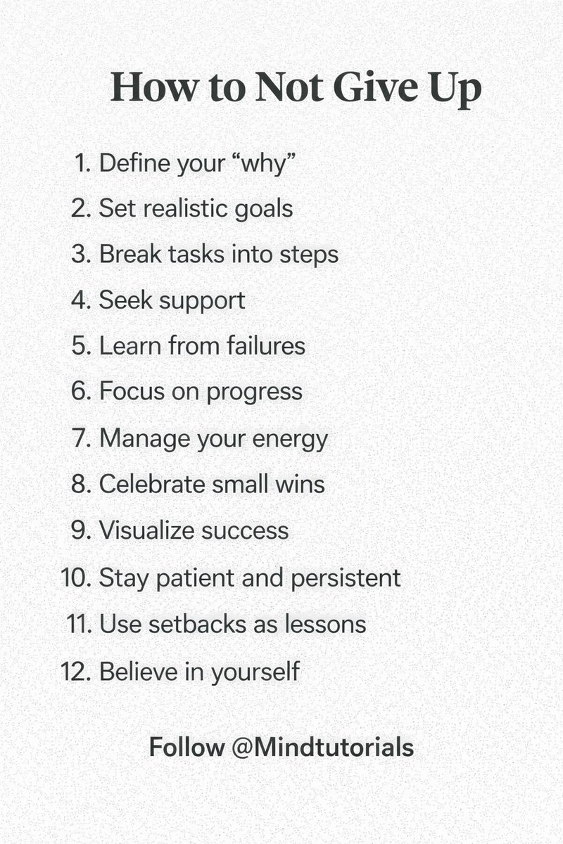 Mindtutorials's tweet image. How to Not Give Up