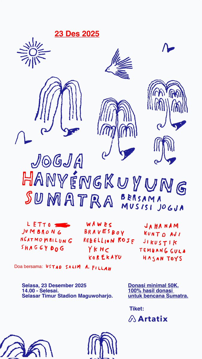 Halo jogja. Kalau kalian duitnya sedikit, gak usah nonton. Kami butuh banyak. Itupun pasti tidak cukup utk Sumatera. Kalau minim, mending berdoa khusyu di rumah.