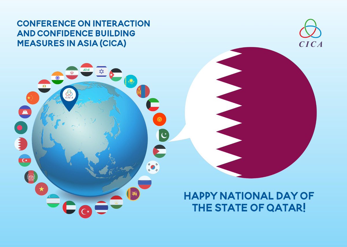 CicaSecretariat's tweet photo. #CICASecretariat conveys its warm congratulations to the State of Qatar on the occasion of its National Day!
As valued #MemberState, 🇶🇦 has made steady contributions to promotion of #peace & #prosperity through its engagement in #CICAprocess, while also playing active role in advancing #dialogue, #stability & #security at regional & global levels. #Qatar’s principled approach to multilateral diplomacy further underscores its capacity to make meaningful contribution to #CICA as a pan-Asian organization
The Secretariat extends its best wishes for well-being, success & prosperity to the people of #Qatar!
🔗: https://t.co/cnQQ5KnQxY