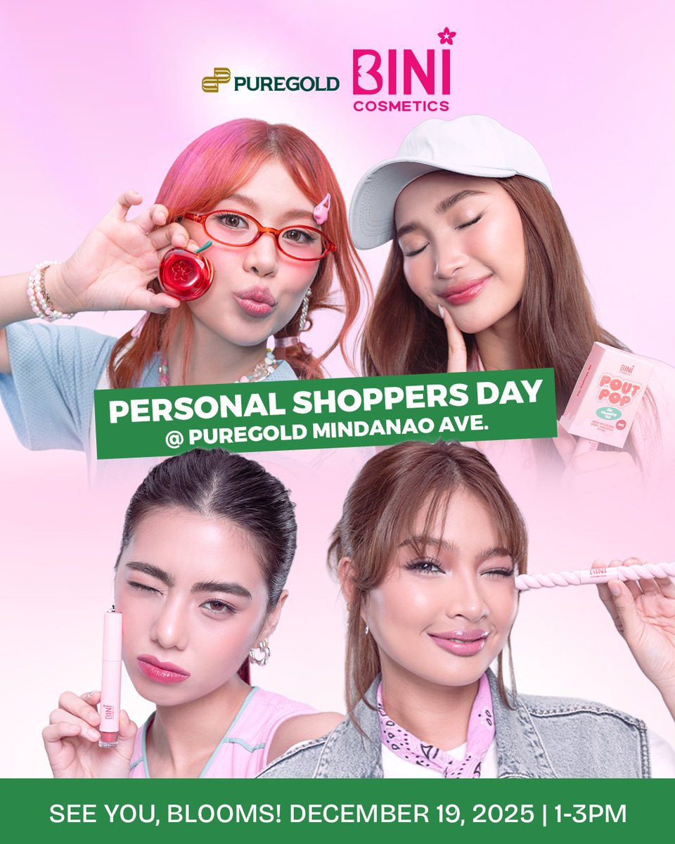 BINI_ph's tweet image. BINI Mikha, Maloi, Colet and Jhoanna as your Personal Shoppers? Who’s excited! 👀🙋🏻‍♀️

See you at BINI Cosmetics Personal Shoppers Day ✨

🌸 Dec 19 | 1PM-3PM
📍Puregold Mindanao Ave.

See you there, Blooms! 

#BINI #BINICosmetics #BeEveryBINI #Puregold #AlwaysPanalo