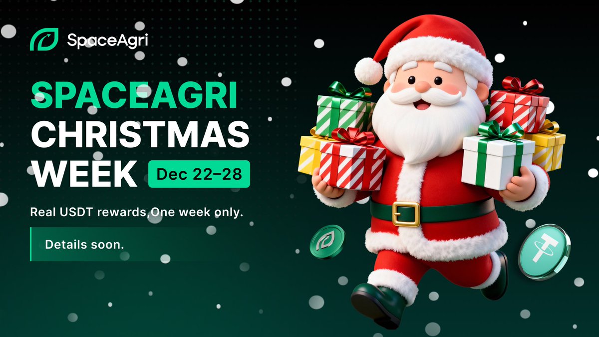 space_agri's tweet image. Christmas week is coming. 🎄  
Dec 22–28.

Real USDT.  
Details soon. 🌾