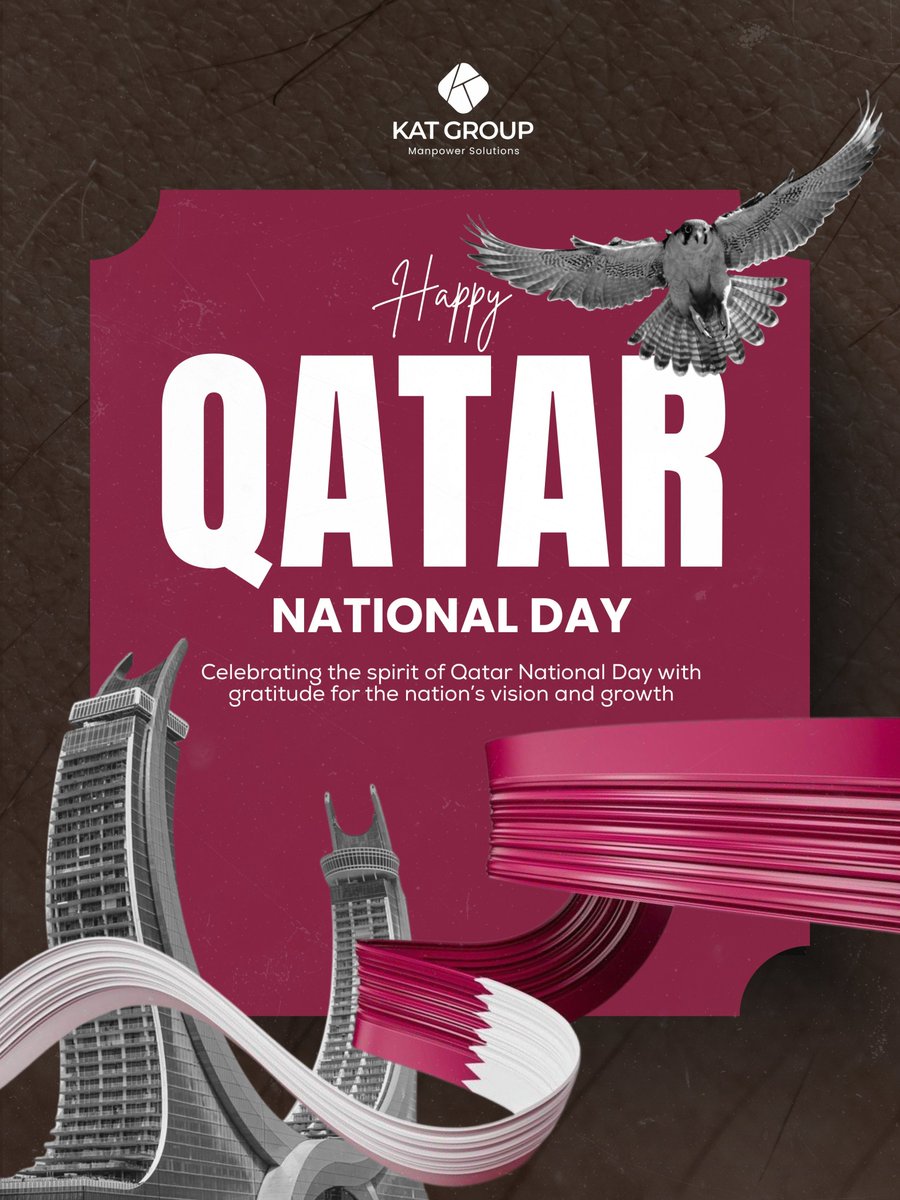 Kat_Group_'s tweet photo. Happy Qatar National Day! 🇶🇦
Kat Group Manpower Solutions proudly celebrates the spirit of Qatar progress, unity, and growth. Wishing everyone a day filled with pride and joy!

#QatarNationalDay #KatGroup #ManpowerSolutions #PrideOfQatar #UnityAndGrowth #CelebrateQatar #Qatar2025 https://t.co/iPRn8udMw9