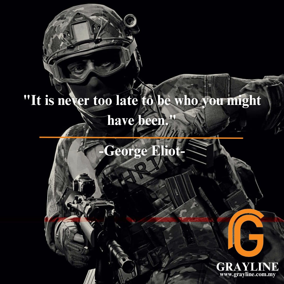 GraylineDefence's tweet photo. "It is never too late to be who you might have been." – George Eliot
 _________________________________
 
 Check us out at:
 https://t.co/PK4JM3WzlH
 #GraylineDefence #kualalumpur #Grayline #military #defence #tdm #tudm #tldm #atm #malaysia #pdrm #maritime #tentera #DefenseIndust https://t.co/XiSFTNhuFo