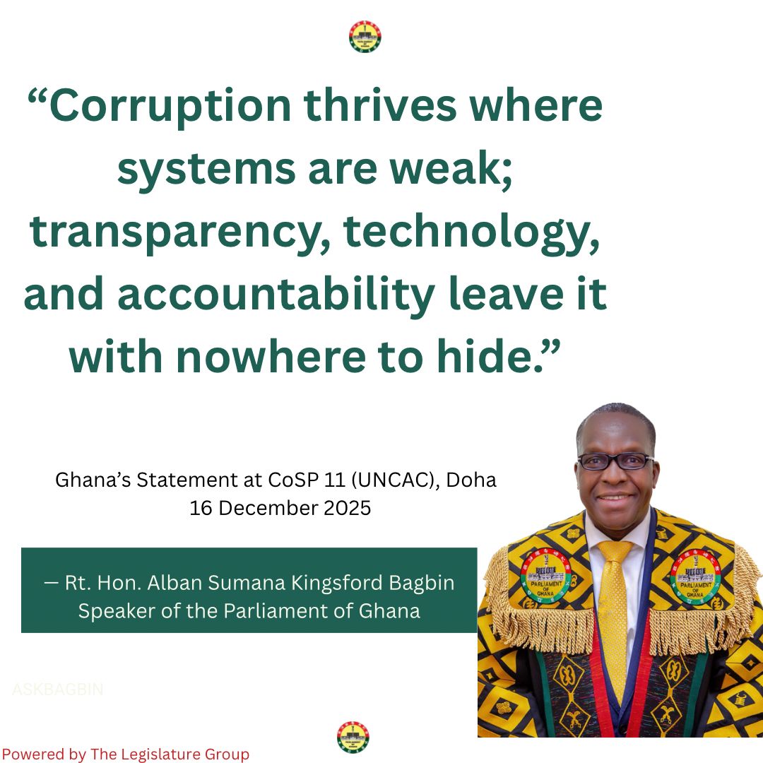 alakple's tweet photo. Government of Ghana's Statement at CoSP11 (UNCAC), Doha by the Speaker of Parliament., 16th December, 2025. https://t.co/7gFCKbjMbn