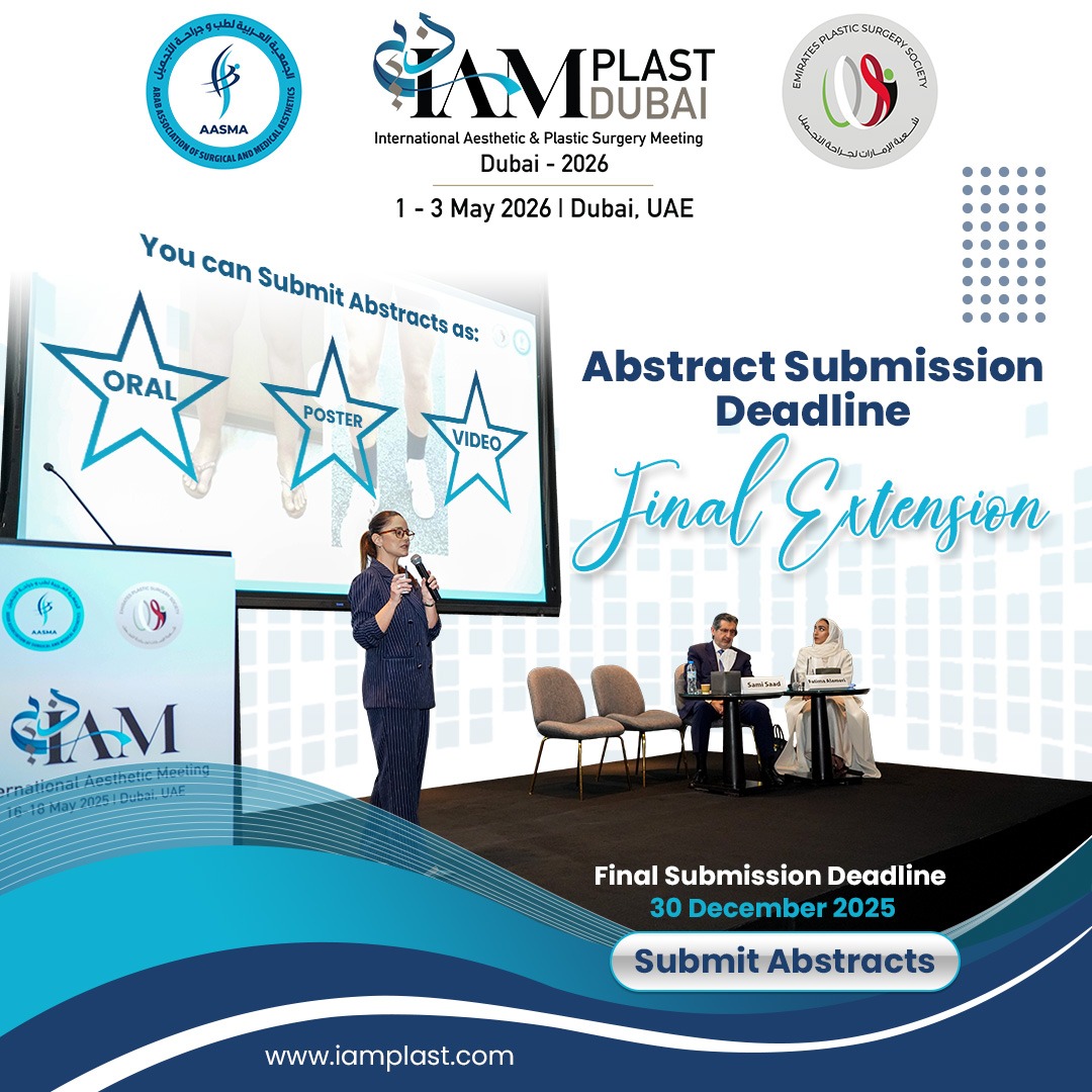 🚨 Final Abstract Submission Deadline - 30 December 2025

Don’t miss this extended opportunity to present your work in Aesthetic &amp; Plastic Surgery at #IAMPlast2026 in Dubai! 🌇

📑 iamplast.com/abstract.php 

There will be no further extensions in the abstract submission deadline❗
