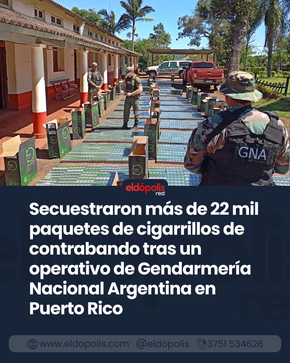 eldopolis's tweet image. Secuestraron más de 22 mil paquetes de cigarrillos de contrabando tras un operativo de Gendarmería Nacional Argentina en Puerto Rico eldopolis.com/news/R7jEVtSWe…