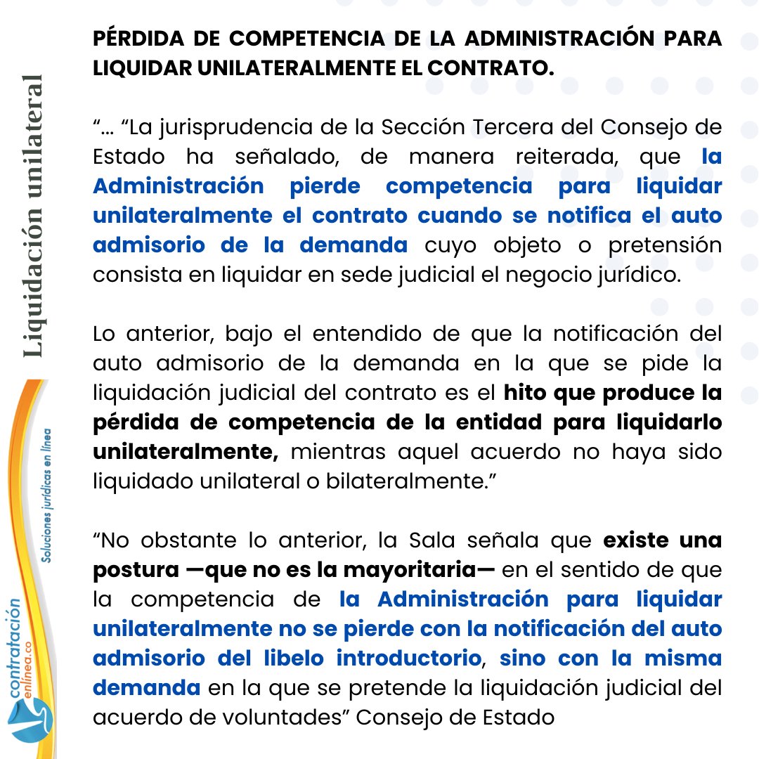 contrataenlinea's tweet image. 📄PÉRDIDA DE COMPETENCIA DE LA ADMINISTRACIÓN PARA LIQUIDAR UNILATERALMENTE EL CONTRATO. En el Consejo de Estado hay dos posiciones contratacionenlinea.co/documentos/con…