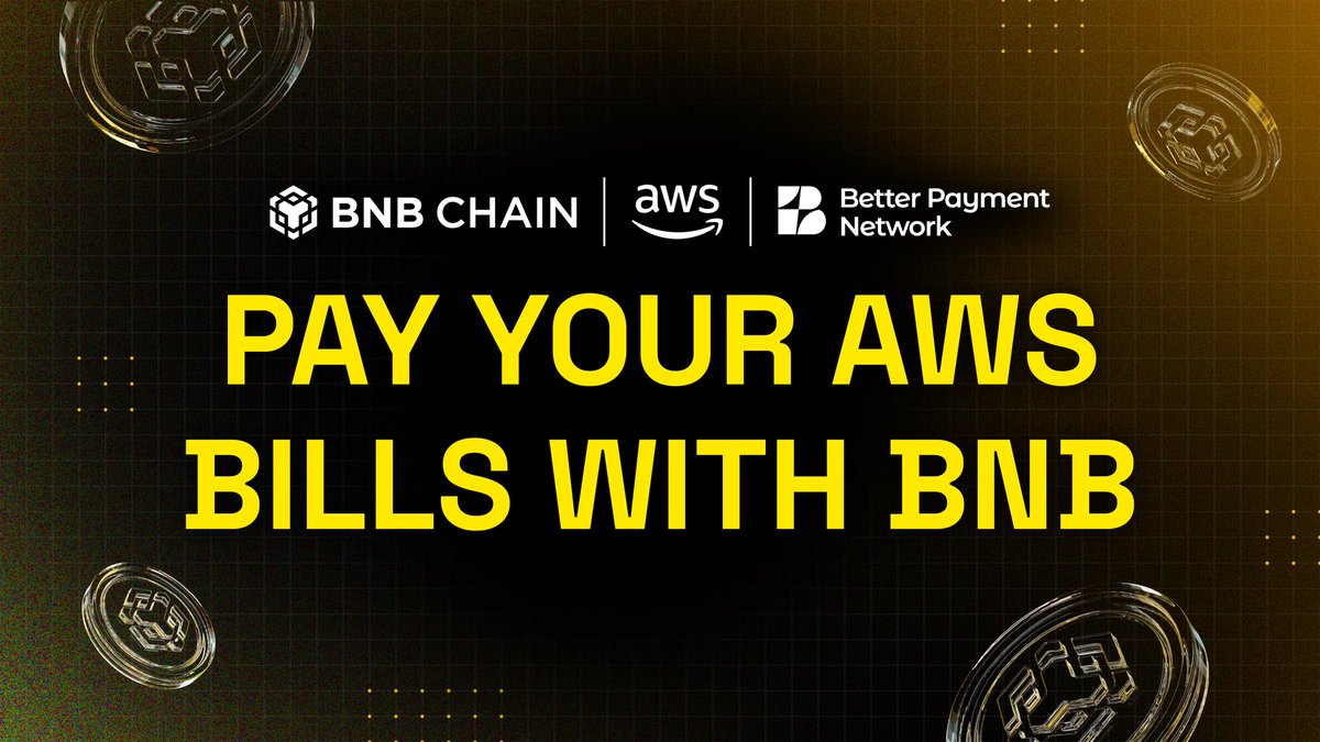 LATEST: $BNB | Amazon Web Services customers can now settle their cloud  computing bills using $BNB through Better Payment Network, an enterprise  payment infrastructure built on BNB Chain.